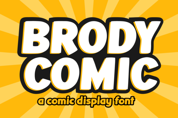 Brody Comic: The Display Typeface for Bold Business Branding