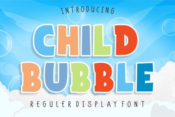 Child Bubble: A Fun Display Font for Creative Web Projects