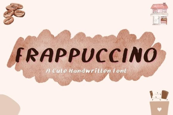 Frappuccino: The Handwritten Typeface for Authentic Editorial Design
