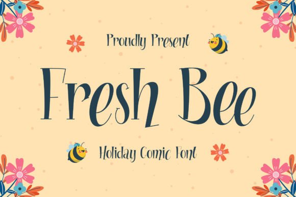 Fresh Bee: A Sweet Comic Display Font for Standout Web Design