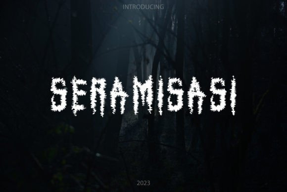 Seramisasi: The Spooky Display Font for High-Impact Campaigns